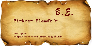 Birkner Elemér névjegykártya